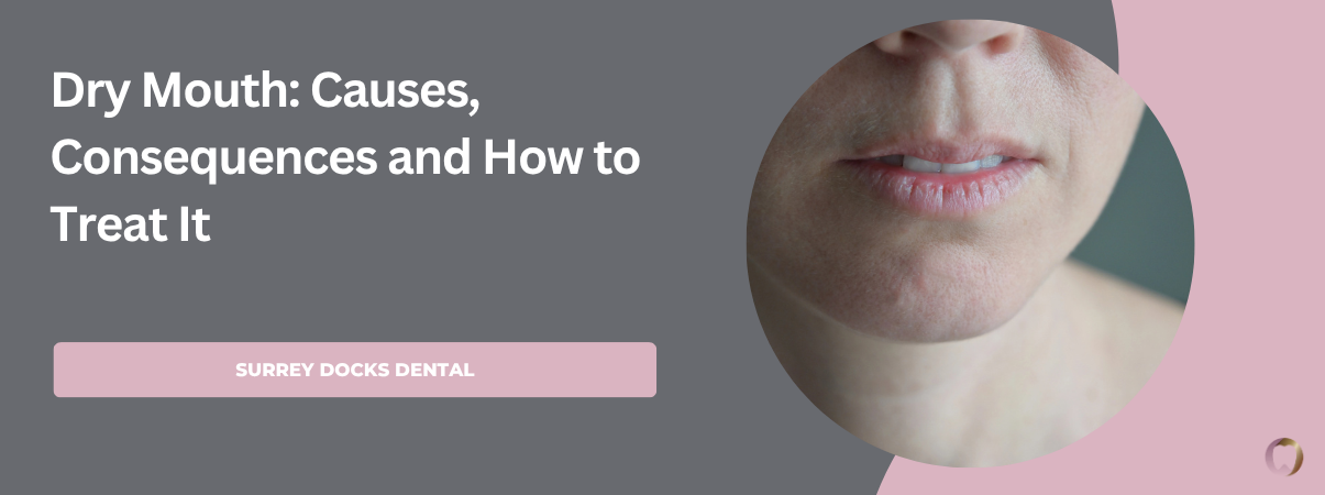 Dry Mouth Causes, Consequences and How to Treat It