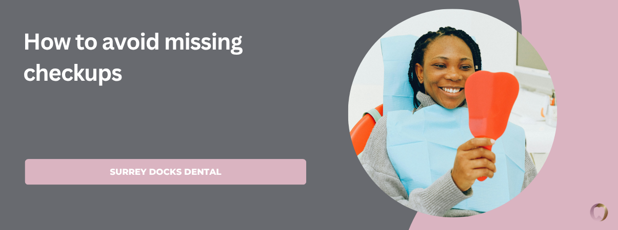 How to avoid missing checkups